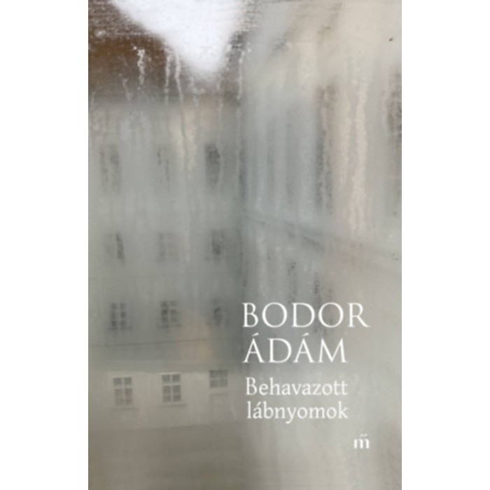 Behavazott l&aacute;bnyomok - Bodor &Aacute;d&aacute;m