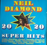 Cumpara ieftin VINIL Neil Diamond &ndash; 20 Super Hits (VG), Pop