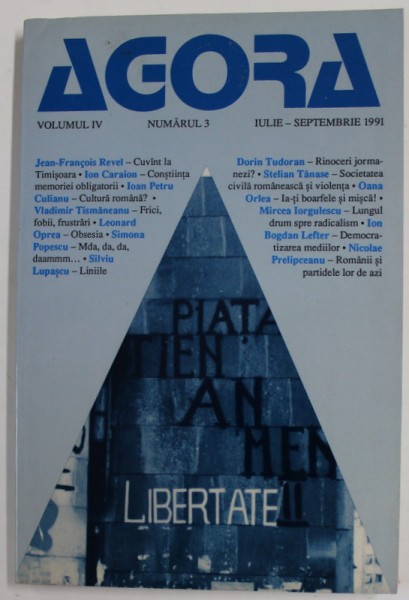 AGORA , REVISTA TRIMESTRIALA , VOLUMUL IV , NUMARUL 3 , IULIE - SEPTEMBRIE , 1991