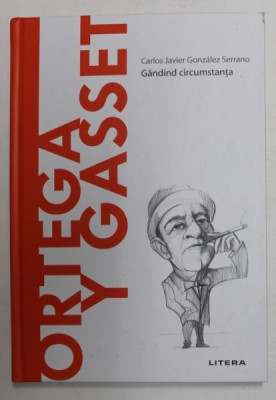 ORTEGA Y GASSET - GANDIND CIRCUMSTANTA de CARLOS JAVIER GONZALEZ SERRANO , 2021 foto