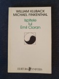 Ispitele lui Emil Cioran &ndash; William Kluback, Michael Finkenthal