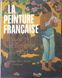 LA PEINTURE FRANCAISE, SECONDE MOITIE DU XIX-DEBUT DU XX SIECLE-ANNA BARSKAYA-217464