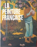 LA PEINTURE FRANCAISE, SECONDE MOITIE DU XIX-DEBUT DU XX SIECLE-ANNA BARSKAYA