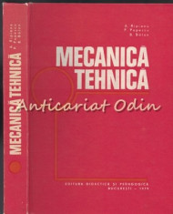 Mecanica Tehnica Pentru Subingineri - Andrei Ripianu, Paul Popescu, Barbu Balan foto