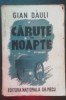 Myh 417s - Gian Dauli - Carute in noapte - ed 1942