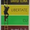 LIBERTATE CU ZURGALAI de DAVID ILINA , 2011