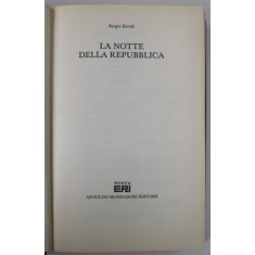 LA NOTTE DELLA REPUBBLICA di SERGIO ZAVOLI , TEXT IN LIMBA ITALIANA , 1992