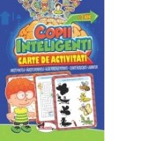 Jocuri pentru copii inteligenti, +3 ani. Carte de activitati
