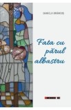 Fata cu parul albastru - Daniela Brancus
