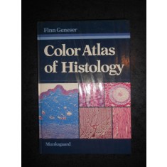 FINN GENESER - COLOR ATLAS OF HISTOLOGY (1985, editie cartonata)