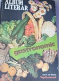 Album Literar Gastronomic 1983, Viata Romaneasca, Carte de Bucate Veche, 318 Pagini, Coperta Cartonata