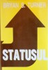STATUSUL de BRYAN S. TURNER , 1998