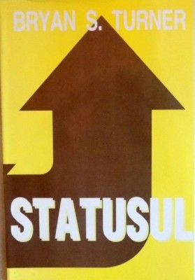 STATUSUL de BRYAN S. TURNER , 1998 foto