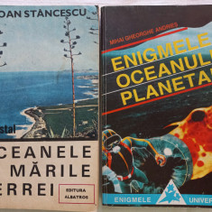 OCEANELE SI MARILE TERREI- IOAN STANCESCU+ ENIGMELE OCEANULUI PLANETAR- MIHAI GH