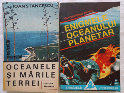 OCEANELE SI MARILE TERREI- IOAN STANCESCU+ ENIGMELE OCEANULUI PLANETAR- MIHAI GH foto