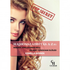 Hajhosszabbítás A-Z-ig - Minden, amit tudnod kell és amit titkolnak előled - Kamilla Akhmin