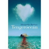 Tenger&oacute;ce&aacute;n - Alessandro Baricco