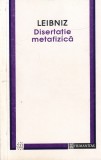 G. W. Leibniz - Disertatie metafizica