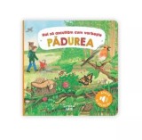 Hai sa ascultam cum vorbeste padurea - Litera