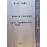 O poveste imaginara. Istoria numarului radical - 2000 - Paul J. Nahin (J4)