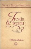 Trestia de ivoriu - Viorica Farcas Munteanu