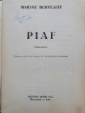 Edith Piaf, Simone Berteaut, Ed Muzicala 1982, 360 pag, lipsa coperta spate