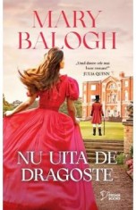 Nu uita de dragoste - Mary Balogh