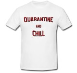 Cumpara ieftin Tricou &quot; Quarantine and chill &quot;