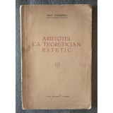 Raul Teodorescu - Aristotel ca teoretician estetic (1938)
