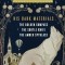 His Dark Materials: The Golden Compass, the Subtle Knife, the Amber Spyglass