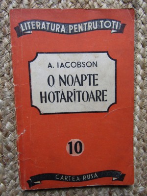 A. Iacobson - O noapte hotaratoare foto