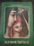 Aleodor imparat Petre Ispirescu 1980