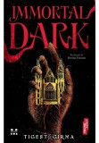 Cumpara ieftin Immortal Dark