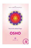 Secretele științei Yoga - Paperback brosat - Osho - Mix