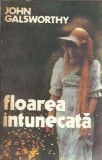 Floarea intunecata - John Galsworthy