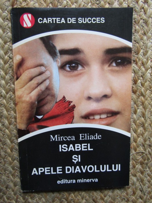 Mircea Eliade - Isabel și apele diavolului