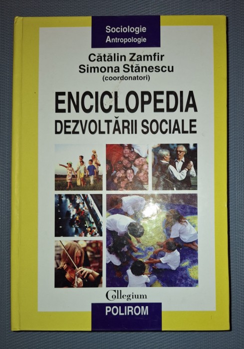 CATALIN ZAMFIR&nbsp;-&nbsp;ENCICLOPEDIA DEZVOLTARII SOCIALE