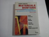 MATERIALE DENTARE in cabinetul de stomatologie - Dorin BRATU