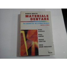 MATERIALE DENTARE in cabinetul de stomatologie - Dorin BRATU