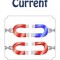 Magnetic Current