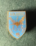 Insigna militara Romania aniversara U.M. 01992 15 ani