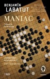 Cumpara ieftin Maniac - Benjamin Labatut