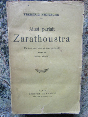 AINSI PARLAIT ZARATHOUSTRA - Frederic Nietzsche - Paris, 1932 foto