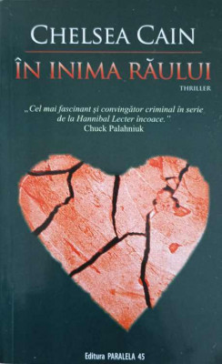 IN INIMA RAULUI. THRILLER-CHELSEA CAIN foto