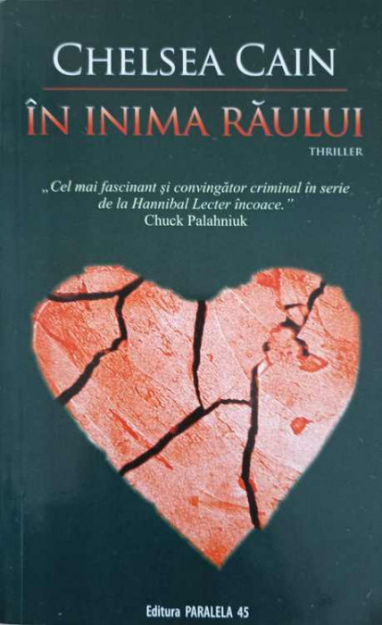 IN INIMA RAULUI. THRILLER-CHELSEA CAIN