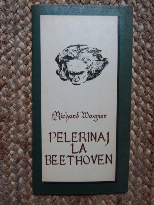 Richard Wagner - Pelerinaj la Beethoven