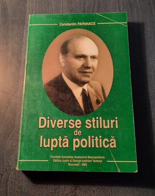 Diverse stiluri de lupta politica Constantin Papanace foto