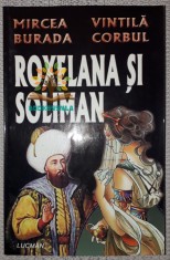 Vintila Corbul - Roxelana si Soliman foto