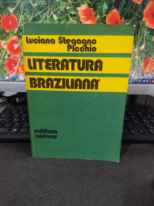 Luciana Stegagno Picchio, Literatura braziliană, ed. Univers București 1986, 172