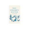 Why Children Matter